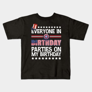Funny Everyone In America Parties On My Birthday Kids T-Shirt
